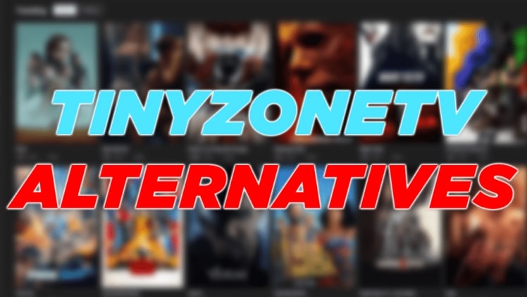 TinyZoneTV – Watch Movies and TV Shows Online For Free
