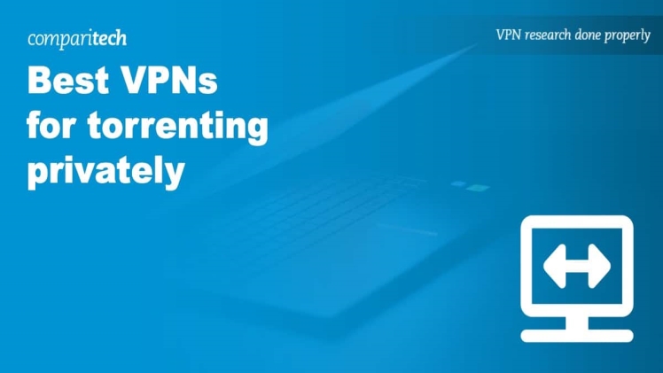 Which is the Best VPN For Torrenting?